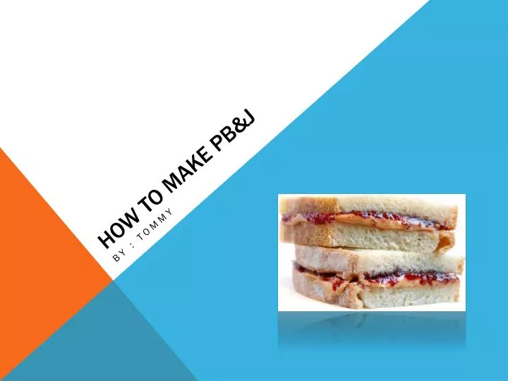 how to make pb j
