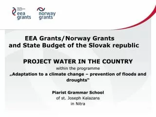 EEA Grants/Norway Grants and State Budget of the Slovak republic