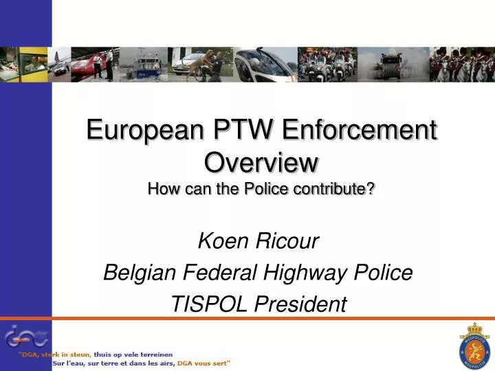 european ptw enforcement overview how can the police contribute