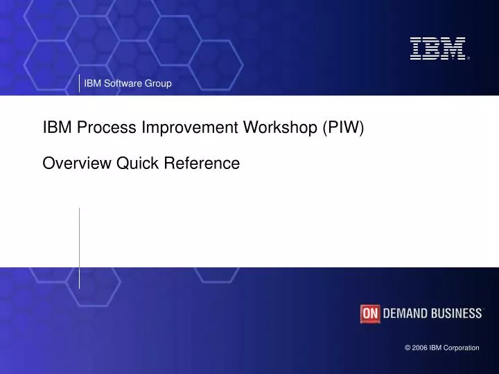 ibm process improvement workshop piw overview quick reference