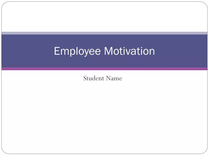 employee motivation