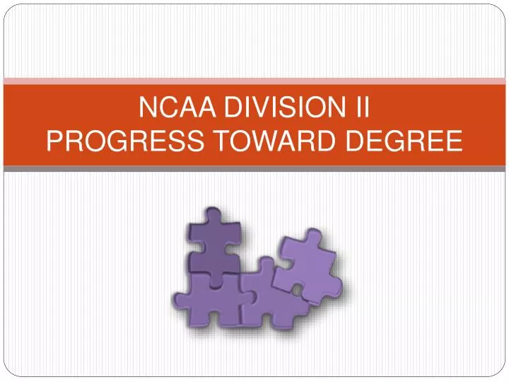 ncaa division ii progress toward degree