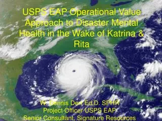 USPS EAP Operational Value Approach to Disaster Mental Health in the Wake of Katrina &amp; Rita