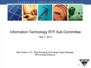Information-Technology RTF Sub-Committee May 7 , 2013