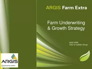 Farm Underwriting &amp; Growth Strategy