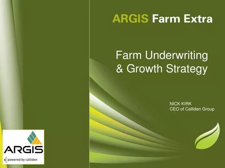 farm underwriting growth strategy