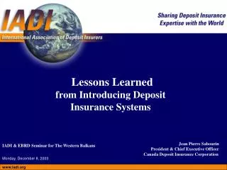 Lessons Learned from Introducing Deposit Insurance Systems