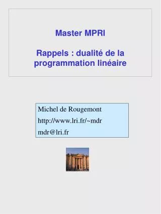 Master MPRI Rappels : dualité de la programmation linéaire