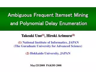 Ambiguous Frequent Itemset Mining and Polynomial Delay Enumeration