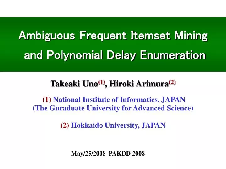 ambiguous frequent itemset mining and polynomial delay enumeration