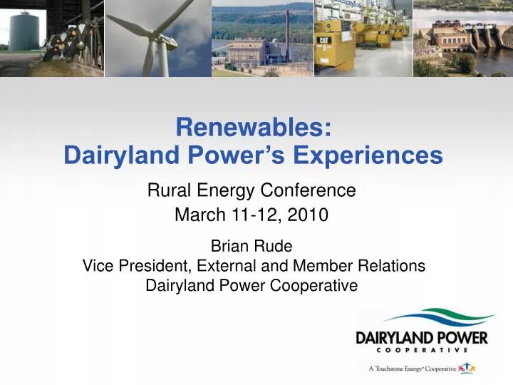 renewables dairyland power s experiences