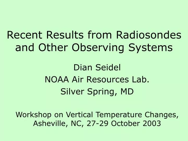 recent results from radiosondes and other observing systems