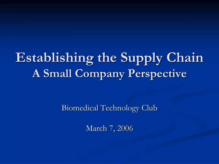 establishing the supply chain a small company perspective