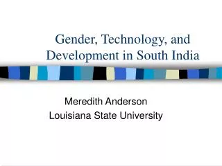 Gender, Technology, and Development in South India