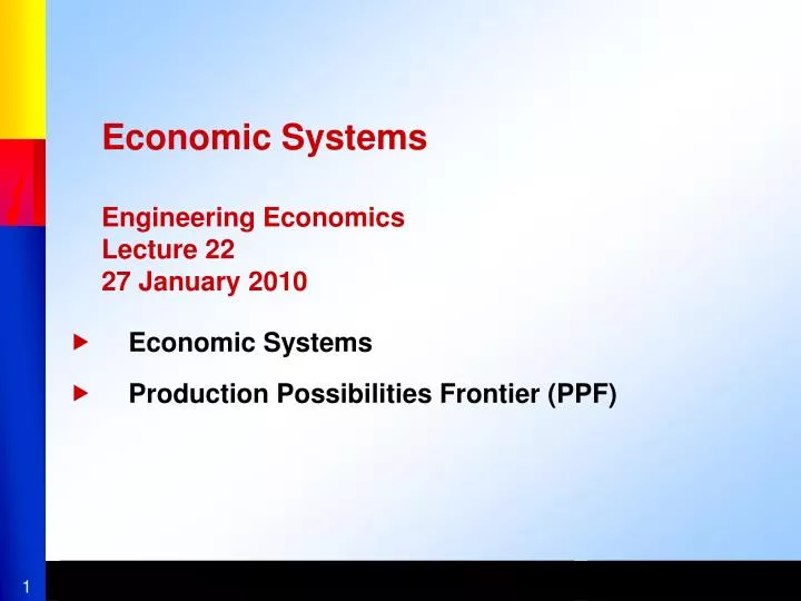 economic systems engineering economics lecture 22 27 january 2010