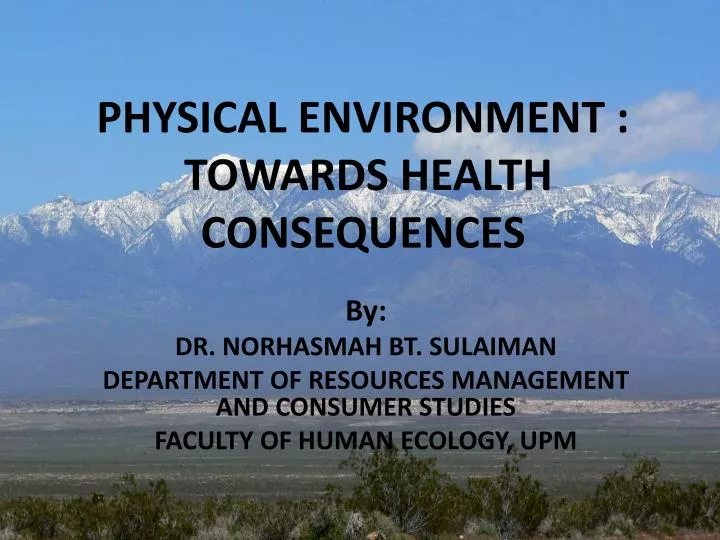 physical environment towards health consequences