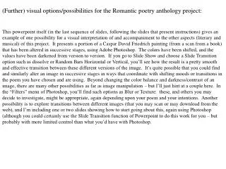 (Further) visual options/possibilities for the Romantic poetry anthology project: