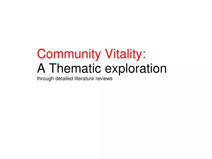 community vitality a thematic exploration through detailed literature reviews