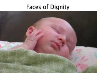 Faces of Dignity