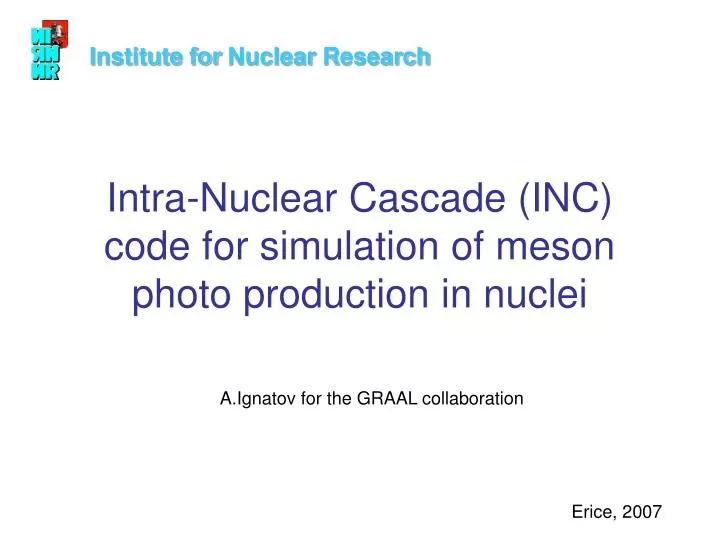 intra nuclear cascade inc code for simulation of meson photo production in nuclei