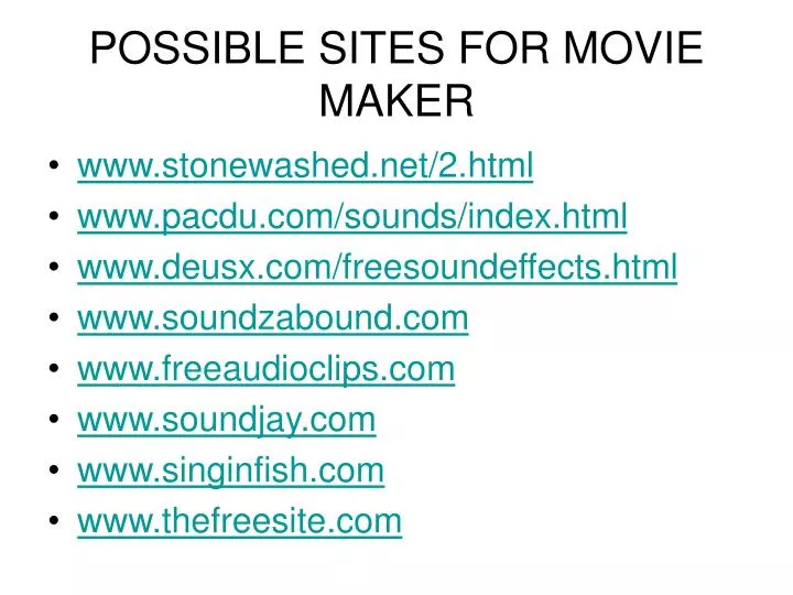possible sites for movie maker