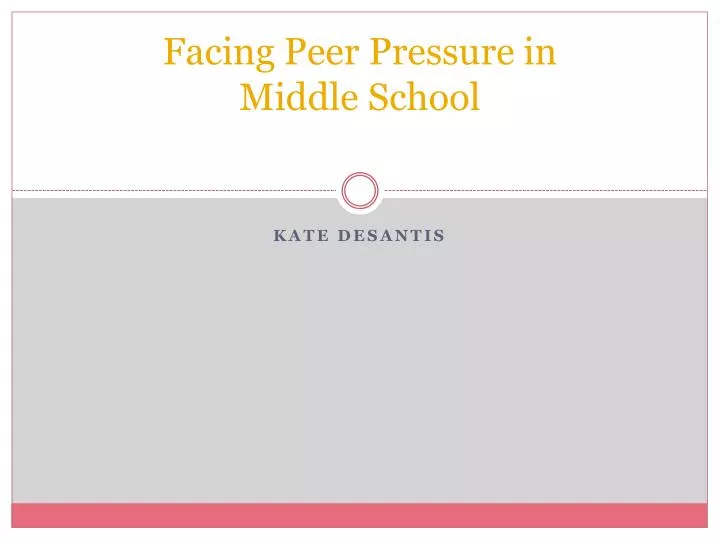 facing peer pressure in middle school