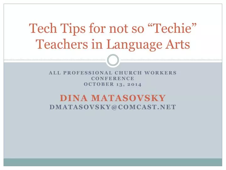 tech tips for not so techie teachers in language arts
