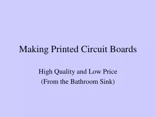 Making Printed Circuit Boards