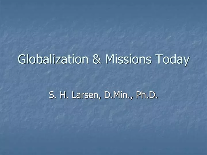 globalization missions today