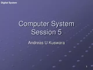 Computer System Session 5