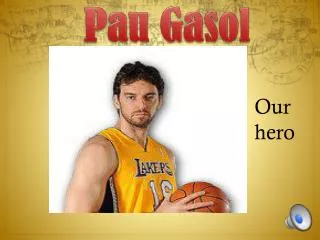 Pau G asol