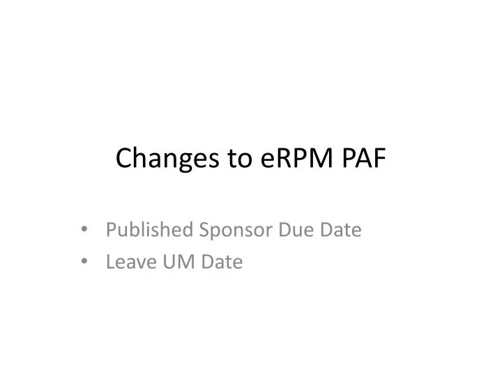 changes to erpm paf