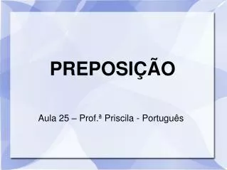 aula 25 prof priscila portugu s