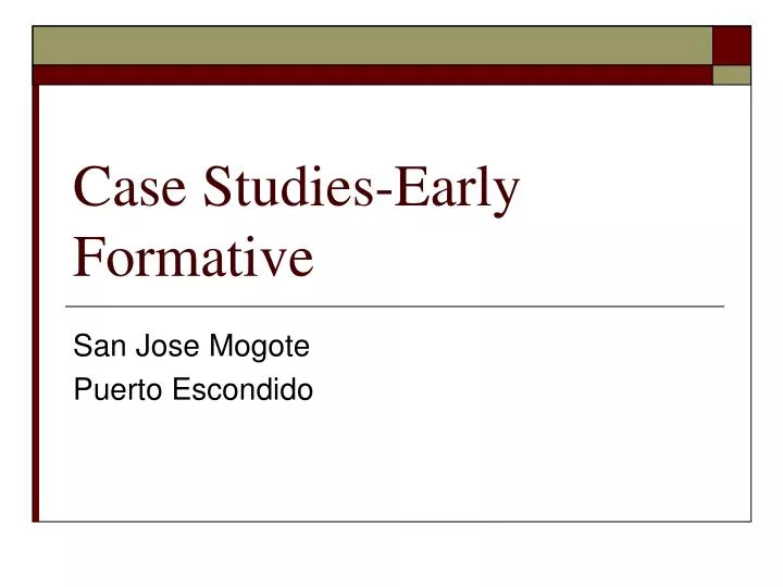 case studies early formative