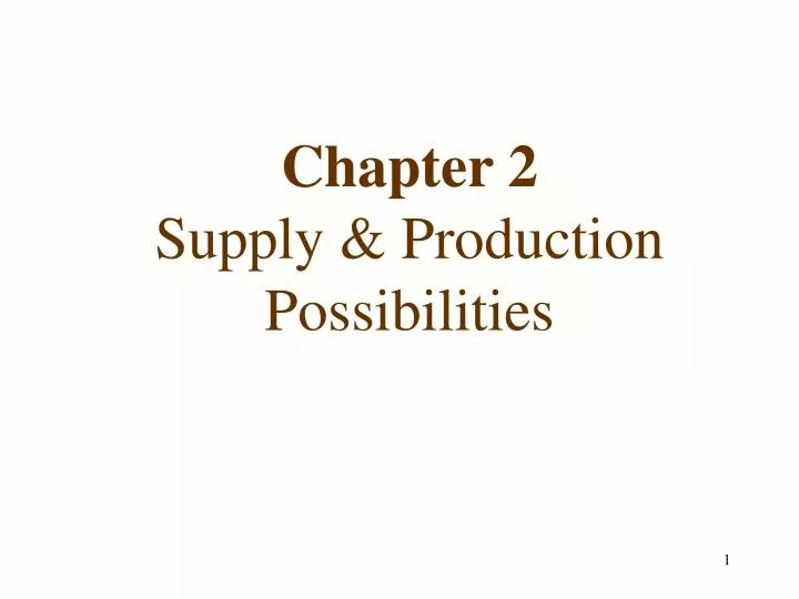 chapter 2 supply production possibilities