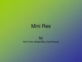 Mini Res