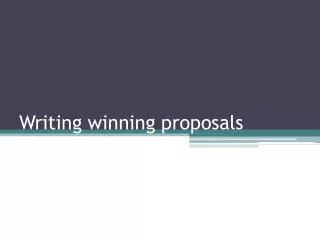 Writing winning proposals