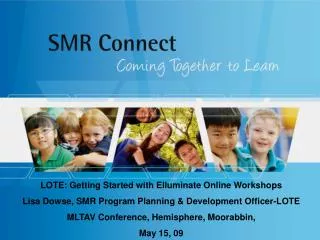 LOTE: Getting Started with Elluminate Online Workshops
