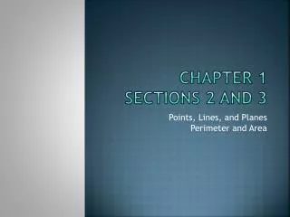 Chapter 1 Sections 2 and 3