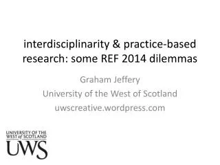 i nterdisciplinarity &amp; practice-based research: some REF 2014 dilemmas