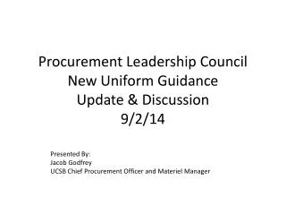 Procurement Leadership Council New Uniform Guidance Update &amp; Discussion 9/2/14