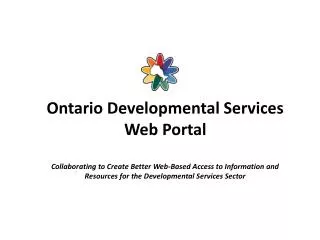 Ontario Developmental Services Web Portal