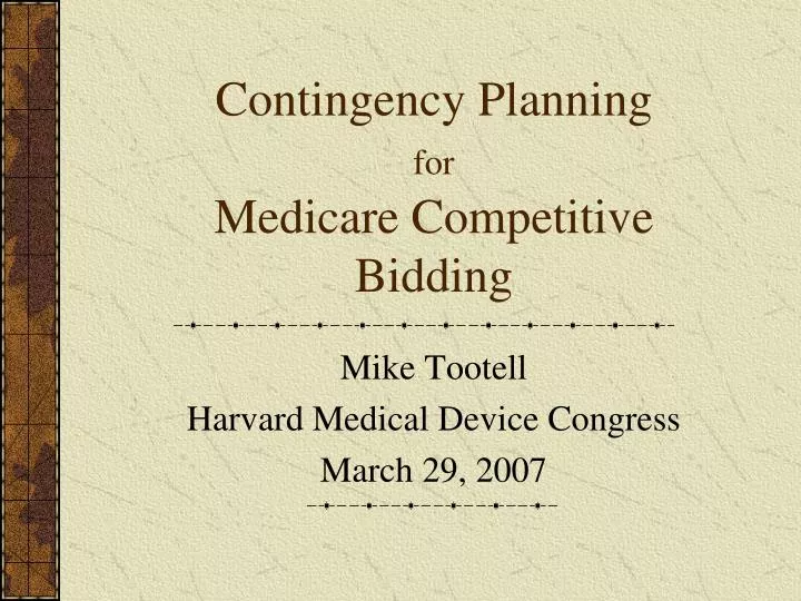 contingency planning for medicare competitive bidding