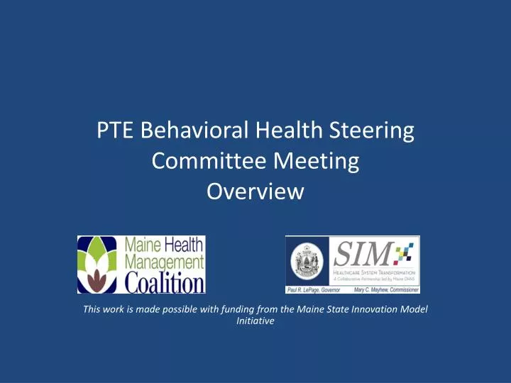 pte behavioral health steering committee meeting overview