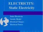 ELECTRICITY: Static Electricity