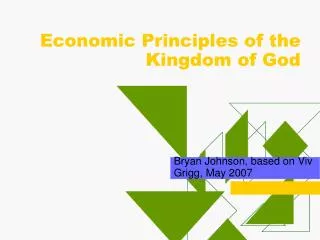 Economic Principles of the Kingdom of God