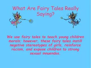 What Are Fairy Tales Really Saying?