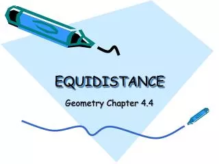 EQUIDISTANCE