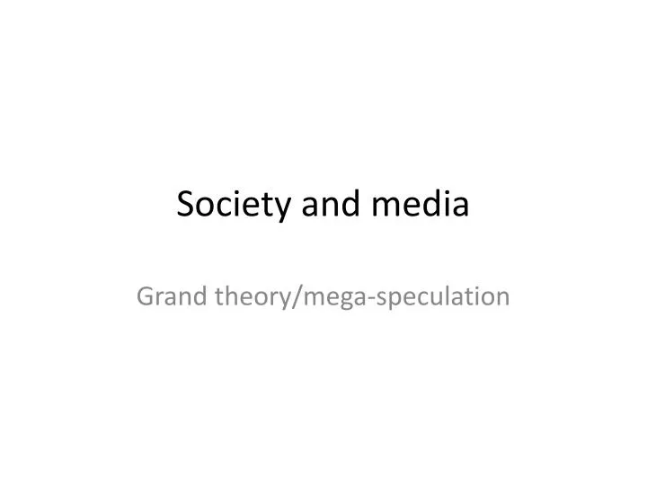 society and media