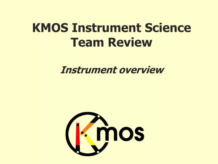 kmos instrument science team review instrument overview